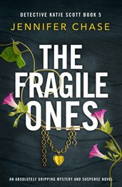 The Fragile Ones