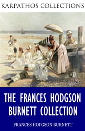 The Frances Hodgson Burnett Collection