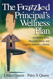 The Frazzled Principals Wellness Plan