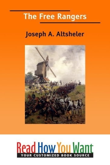 The Free Rangers - Altsheler Joseph A.