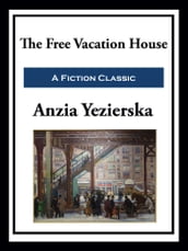 The Free Vacation House