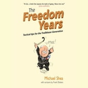 The Freedom Years