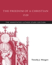 The Freedom of a Christian, 1520