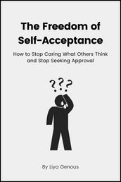 The Freedom of Self-Acceptance