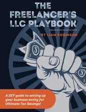 The Freelancer s LLC Playbook