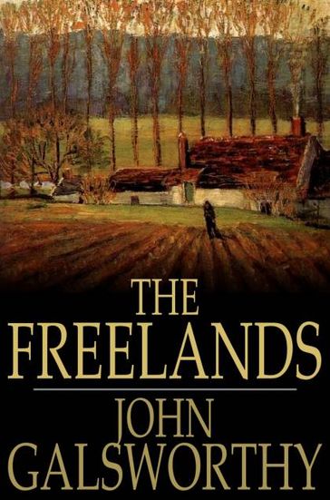 The Freelands - John Galsworthy