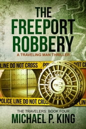 The Freeport Robbery