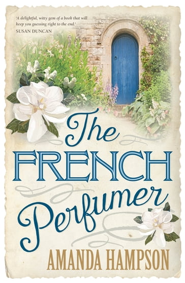 The French Perfumer - Amanda Hampson