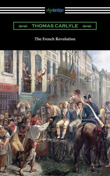 The French Revolution - Thomas Carlyle