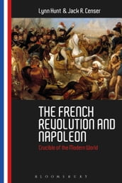 The French Revolution and Napoleon