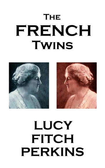 The French Twins - Lucy Fitch Perkins