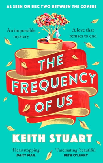 The Frequency of Us - Keith Stuart