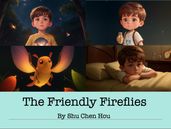 The Friendly Fireflies: A Sparkling Bedtime Adventure