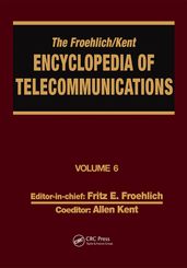 The Froehlich/Kent Encyclopedia of Telecommunications