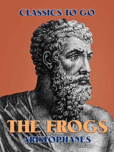 The Frogs - Aristophanes