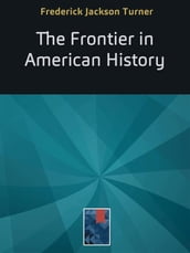 The Frontier in American History