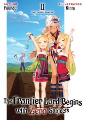 The Frontier Lord Begins with Zero Subjects: Volume 2