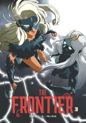 The Frontier - Tome 3 - The Frontier - Tome 3
