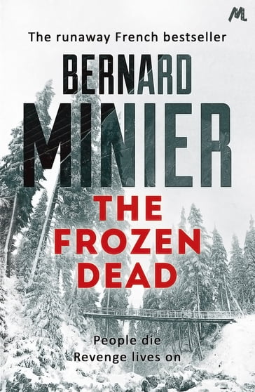 The Frozen Dead - Bernard Minier