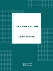 The Frozen North