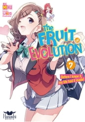 The Fruit of Evolution (Light Novel), Vol. 07