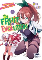 The Fruit of Evolution (Light Novel), Vol. 03
