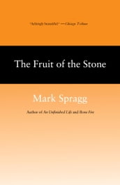 The Fruit of Stone
