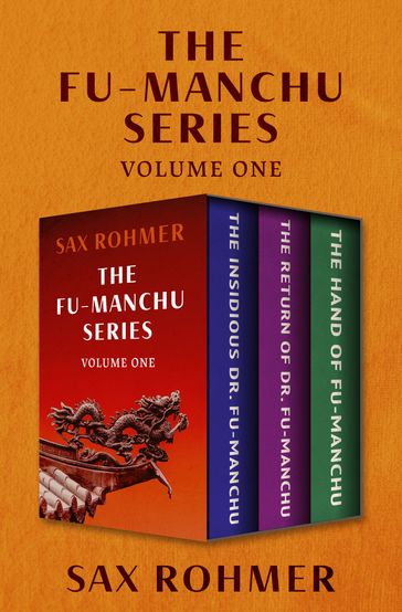 The Fu-Manchu Series Volume One - Sax Rohmer