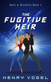 The Fugitive Heir