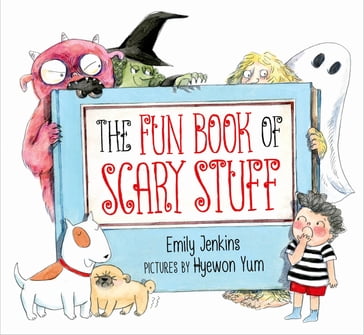 The Fun Book of Scary Stuff - Emily Jenkins