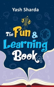 The Fun & Learning Book