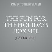 The Fun for the Holidays Box Set