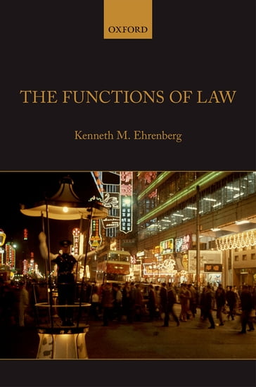 The Functions of Law - Kenneth M. Ehrenberg