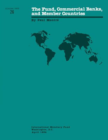 The Fund, Commercial Banks, and Member Countries - Paul Mr. Mentré