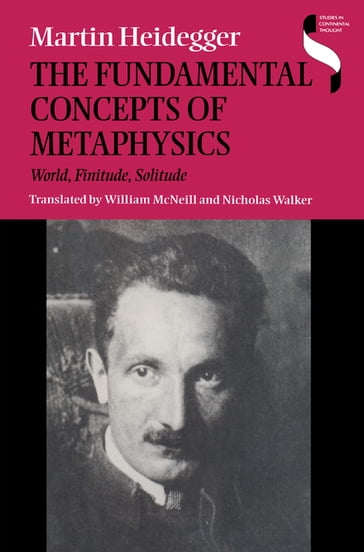 The Fundamental Concepts of Metaphysics - Martin Heidegger