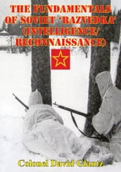 The Fundamentals Of Soviet  Razvedka  (Intelligence/Reconnaissance)