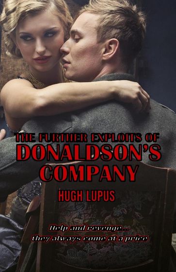The Further Adventures Of Donaldson's Company - HUGH LUPUS