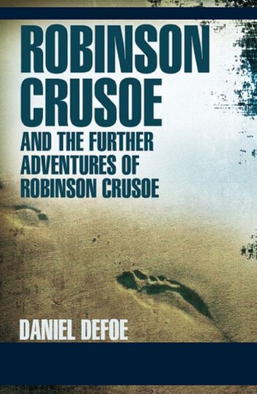 The Further Adventures of Robinson Crusoe Illustrated - Daniel Defoe