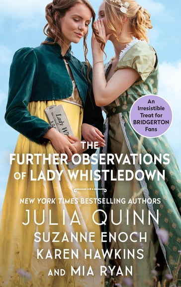 The Further Observations of Lady Whistledown - Quinn Julia - Suzanne Enoch - Karen Hawkins - Mia Ryan