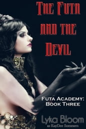 The Futa and the Devil: Futa Academy 3