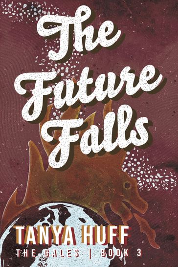 The Future Falls - Tanya Huff