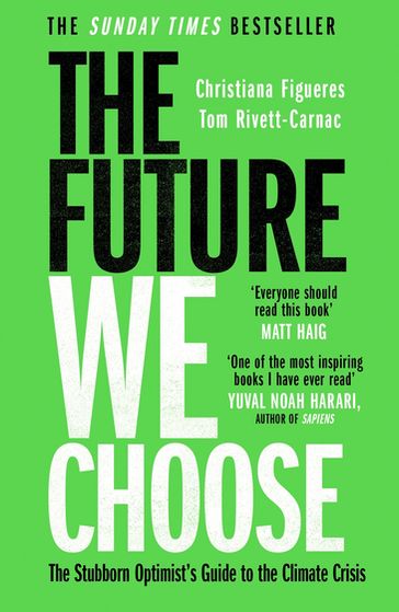 The Future We Choose - Christiana Figueres - Tom Rivett-Carnac