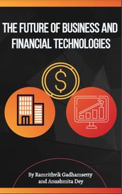 The Future of Business and Financial Technologies