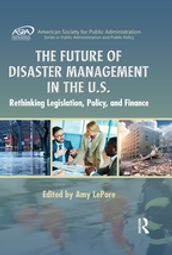 The Future of Disaster Management in the U.S.