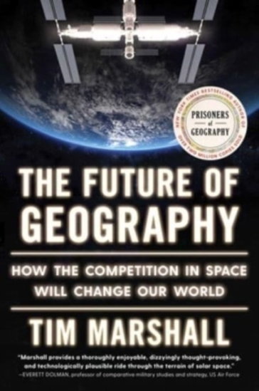 The Future of Geography - Tim Marshall