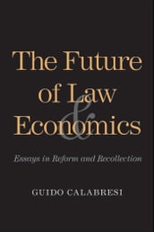 The Future of Law and Economics