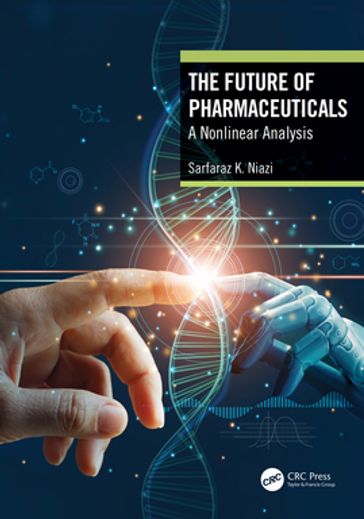 The Future of Pharmaceuticals - Sarfaraz K. Niazi