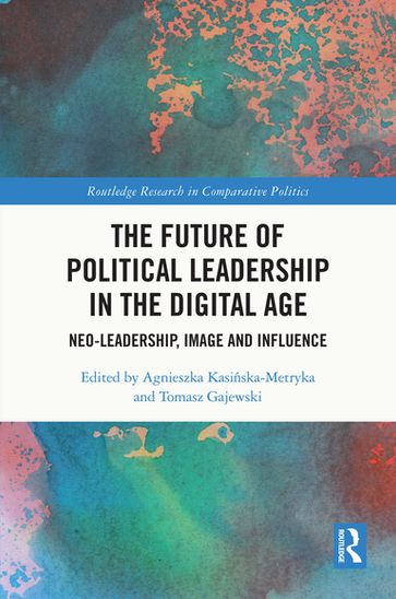 The Future of Political Leadership in the Digital Age