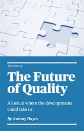 The Future of Quality
