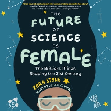 The Future of Science is Female - Zara Stone